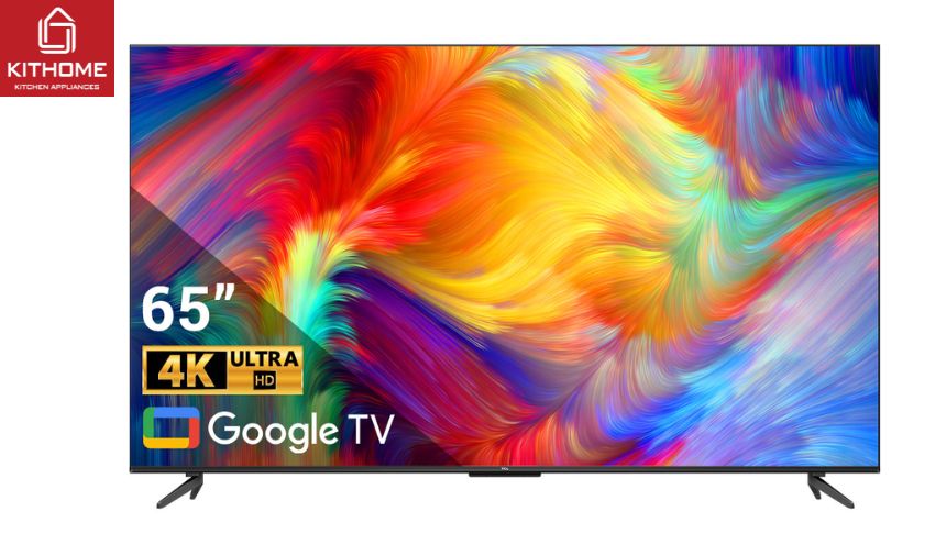 Google Tivi TCL 65 Inch 4K 65P735