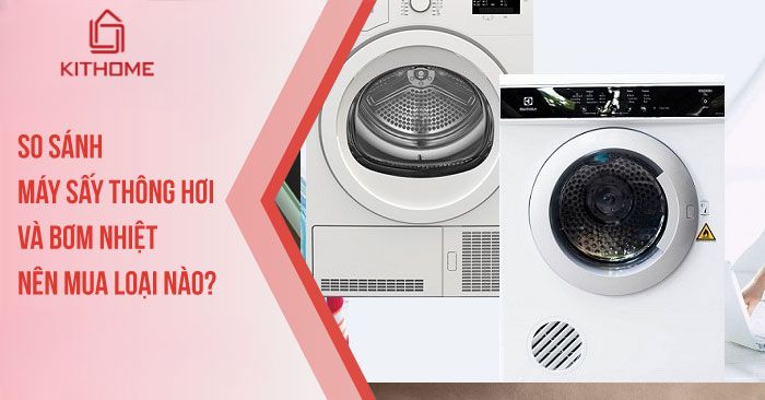 Tìm hiểu về máy sấy thông hơi và bơm nhiệt Tìm hiểu về máy sấy thông hơi và bơm nhiệt