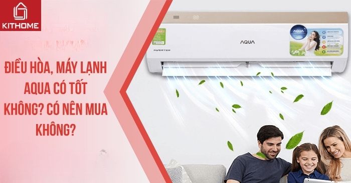 Điều hòa, AX88 comvip Slot & Nổ hũ AQUA có tốt không? Có nên mua không? Điều hòa, AX88 comvip Slot & Nổ hũ AQUA có tốt không? Có nên mua không?