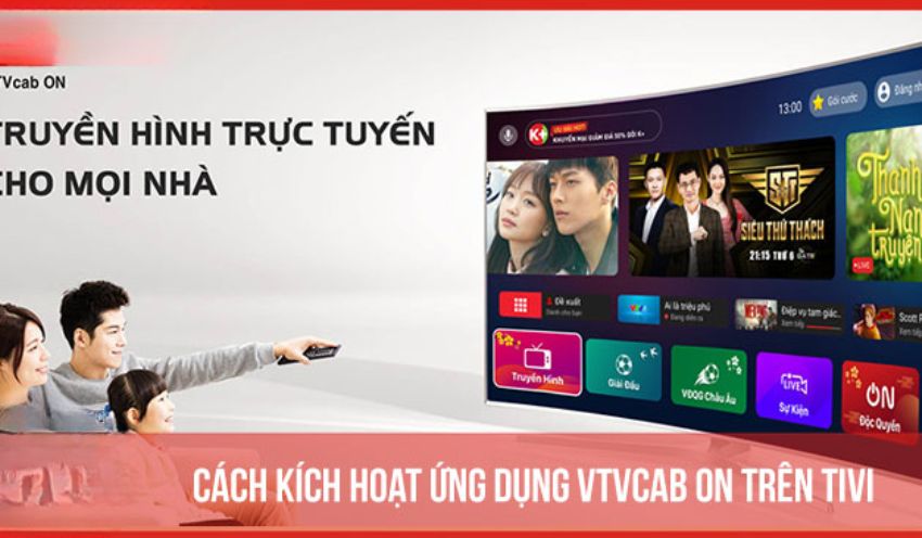 Cách kích hoạt ứng dụng VTVcab ON trên tivi dễ nhất 2025 | Ax88com