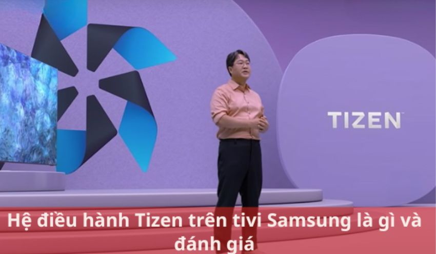 Hệ điều hành Tizen trên tivi Samsung là gì và đánh giá Hệ điều hành Tizen trên tivi Samsung là gì và đánh giá