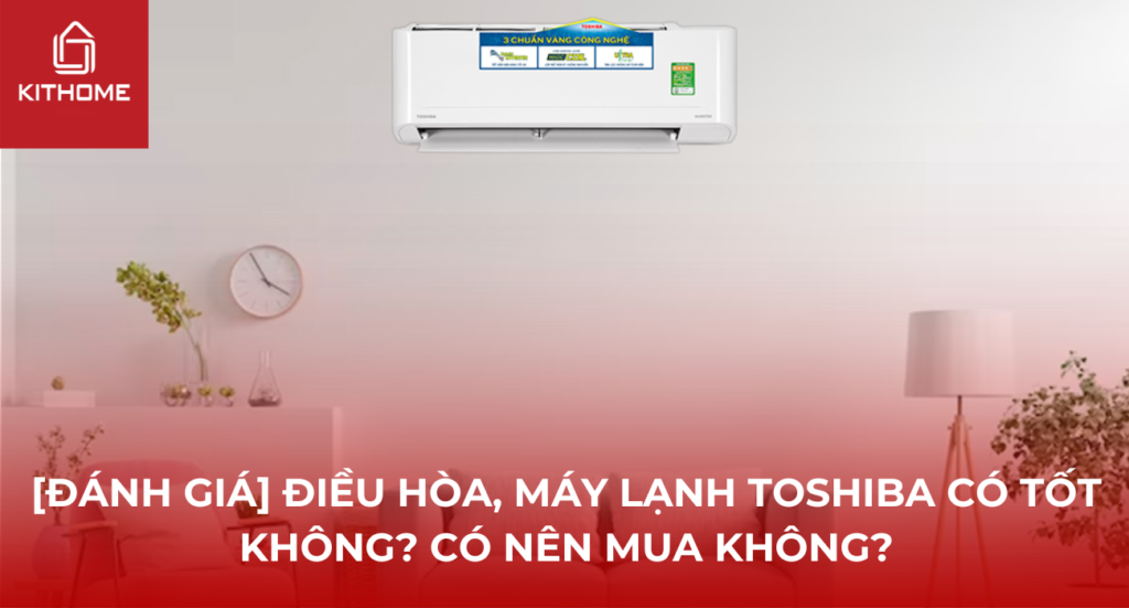 [Đánh giá] Điều hòa, AX88 comvip Slot & Nổ hũ Toshiba có tốt không? Có nên mua không?