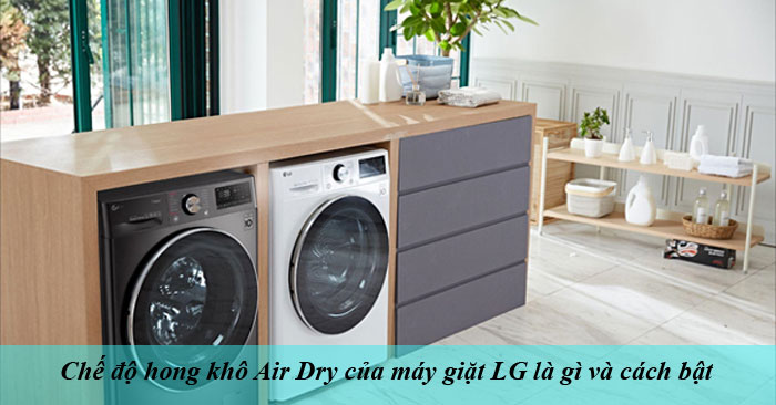 che-do-hong-kho-air-dry-cua-may-giat-lg-al