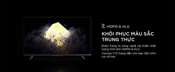 tivi Coocaa 50 inch 50Y72 có khung hình rực rỡ, chân thực