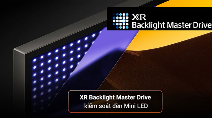 Công nghệ kiểm soát đèn nền XR Backlight Master Drive kết hợp với XR Contrast Booster 20 Công nghệ kiểm soát đèn nền XR Backlight Master Drive kết hợp với XR Contrast Booster 20