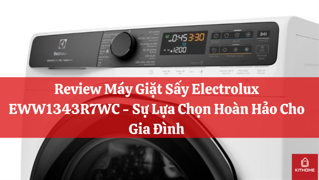 Review Ax88.com link không chặn Sấy Electrolux EWW1343R7WC - Sự Lựa Chọn Hoàn Hảo Cho Gia Đình