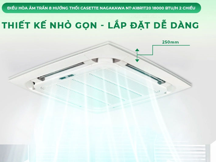 Điều hòa âm trần Casette Nagakawa 18.000 BTU/h 2 chiều NT-A18R1T20