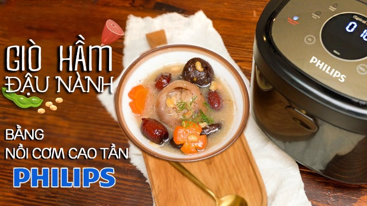 Cách làm Giò Hầm Đậu Nành mềm ngon, trọn dinh dưỡng bằng nồi cơm điện Cách làm Giò Hầm Đậu Nành mềm ngon, trọn dinh dưỡng bằng nồi cơm điện