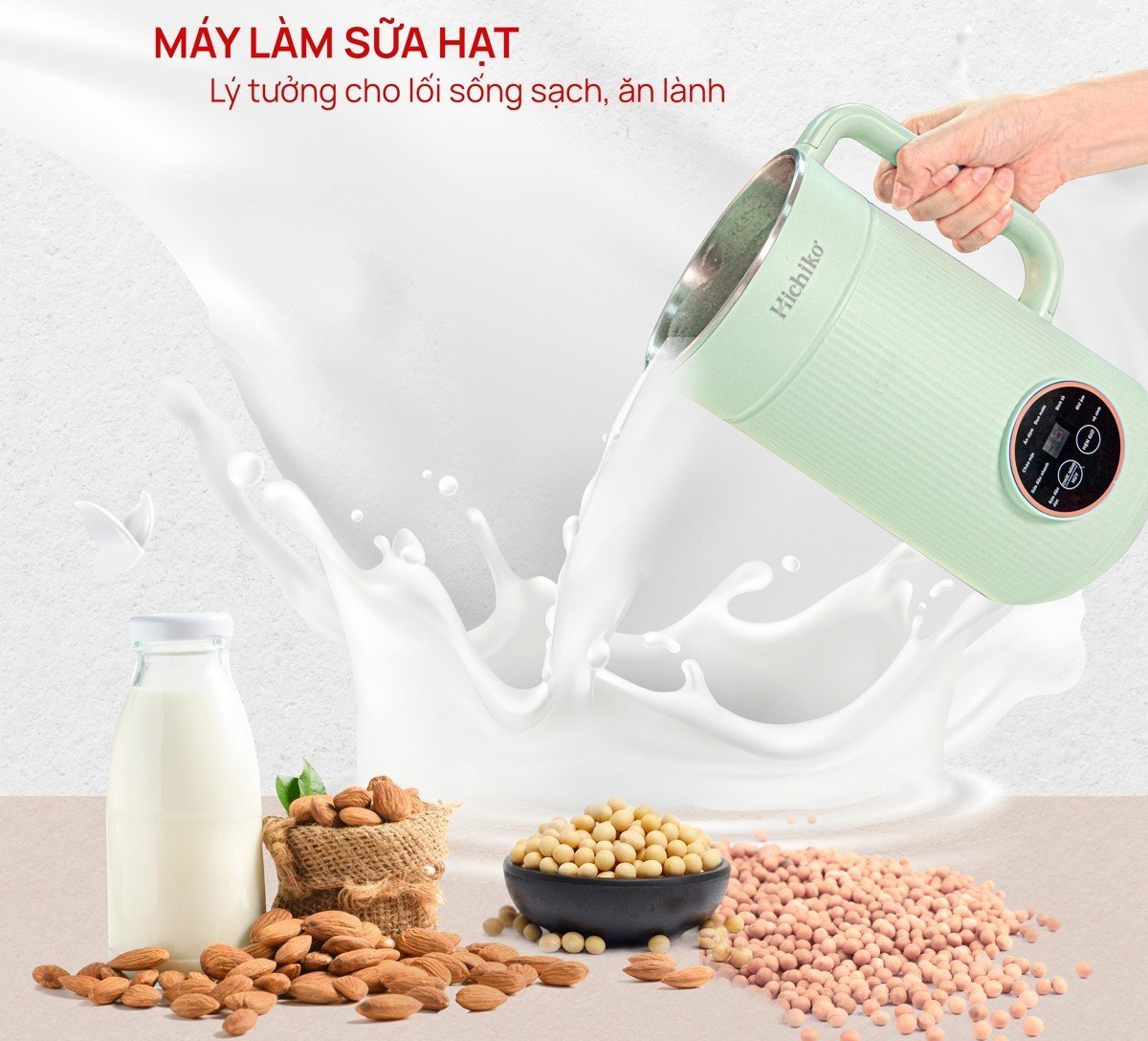 Dung tích máy 1 lít Máy làm sữa hạt Hichiko