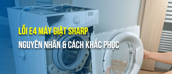 Tải app AX88 ngay để nhận thưởng khủng Sharp báo lỗi E4 khắc phục thế nào? | Ax88com