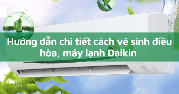 Vệ Sinh AX88 Sòng bạc phổ biến nhất Daikin Như Thế Nào Cho Đúng?