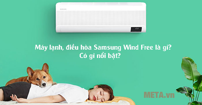 Máy lạnh, điều hòa Samsung Wind Free là gì Máy lạnh, điều hòa Samsung Wind Free là gì
