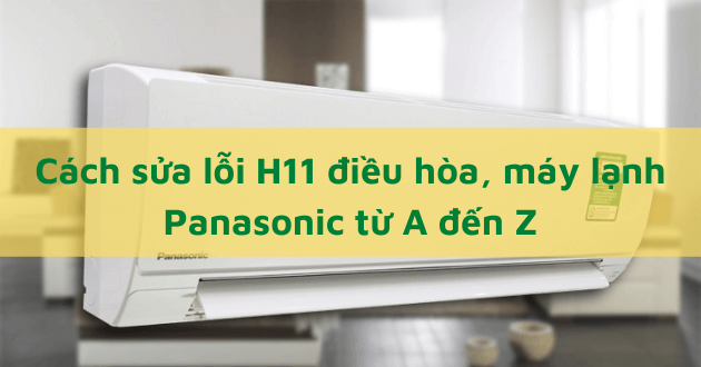 Tìm hiểu về mã lỗi H11 trên AX88 comvip Slot & Nổ hũ Panasonic Tìm hiểu về mã lỗi H11 trên AX88 comvip Slot & Nổ hũ Panasonic