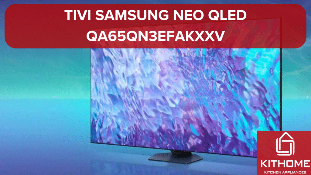 Những đặc điểm nổi bật của tivi Samsung Neo Qled QA55QN1EFAKXXV- Ax88com
