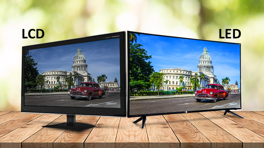 LED vs LCD LED vs LCD