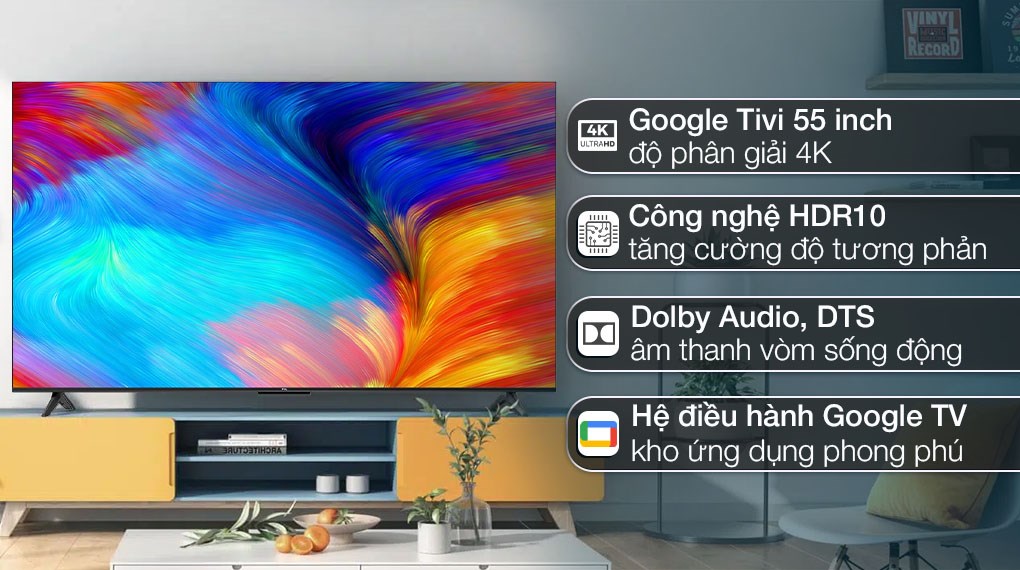 Google Tivi TCL AI 4K 55 inch 55P635 cho hình ảnh chi tiết và nhiều ứng dụng tiện lợi