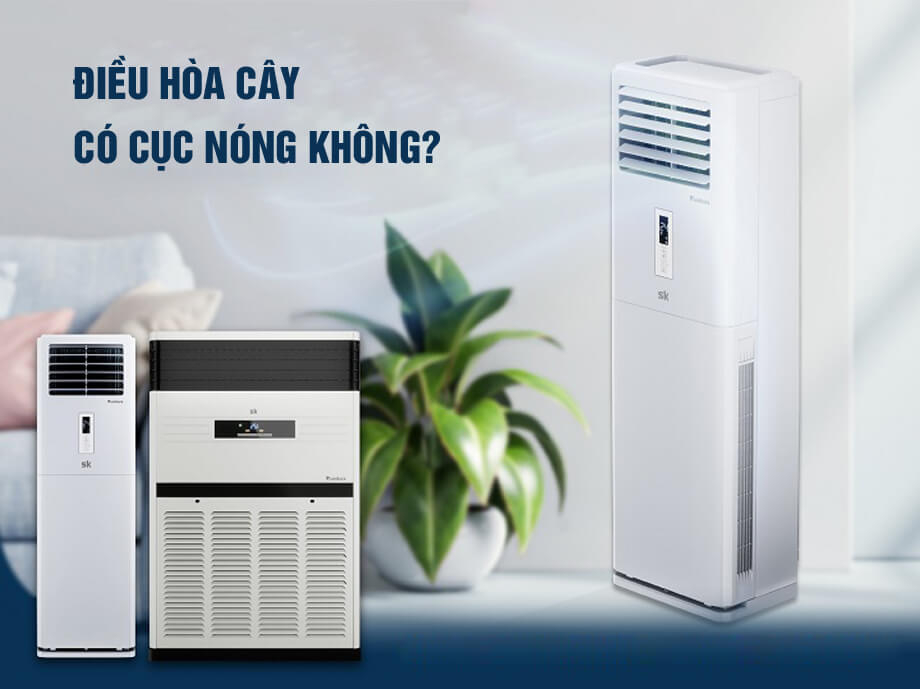 TOP 4 điều hòa cây 1 chiều chạy nhất tháng 5/2026